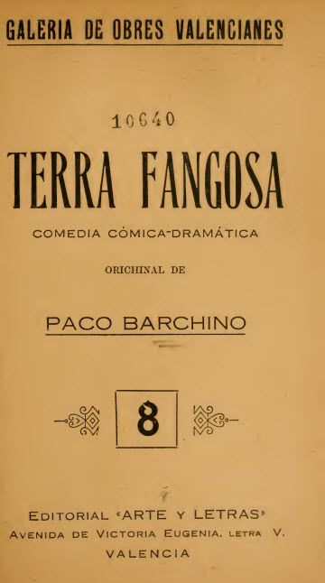 Terra fangosa: Comedia cómica-dramática en un acte, dos cuadros y en prosa