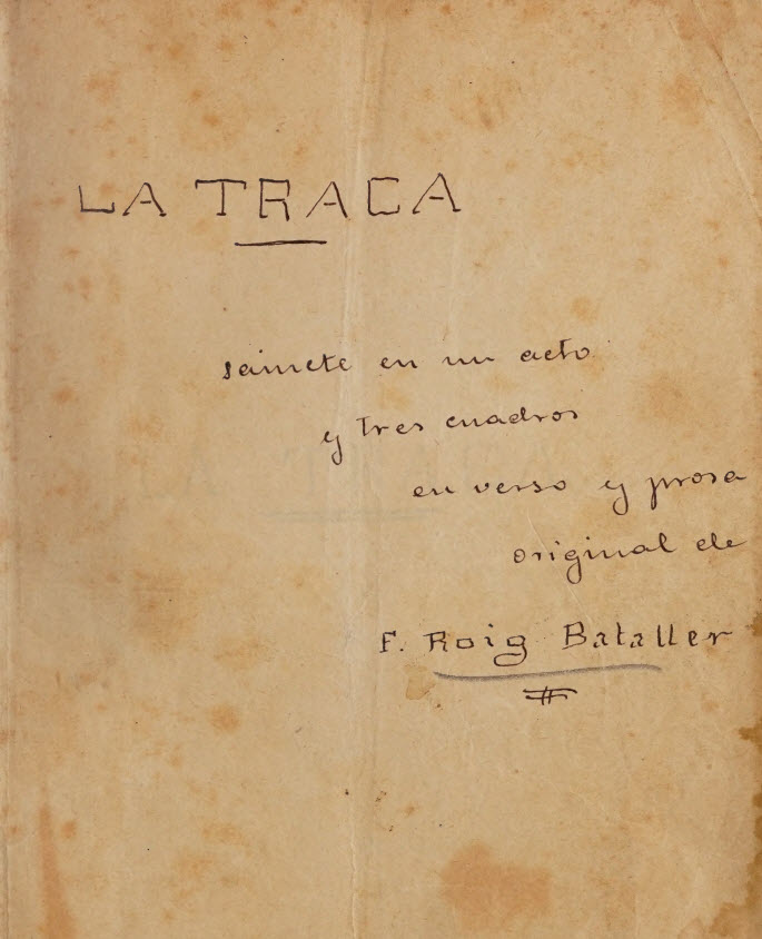 La traca: Sainete en un acto y tres cuadros en verso y prosa