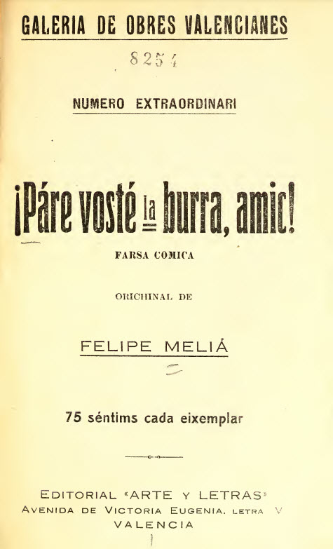 !Páre vosté la burra, amic! : farsa còmica en dos actes y en pròsa