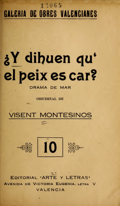 ¿Y dihuen qu'el peix es car? : drama de mar en un acte, en vers y prosa