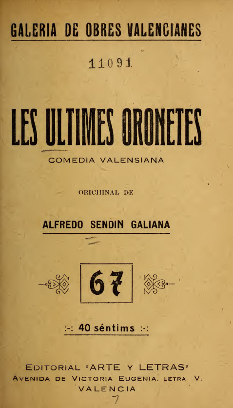 Les ultimes oronetes : comèdia en un acte y en vers