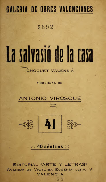 La salvasió de la casa : choguet valensiá en un acte y en prosa