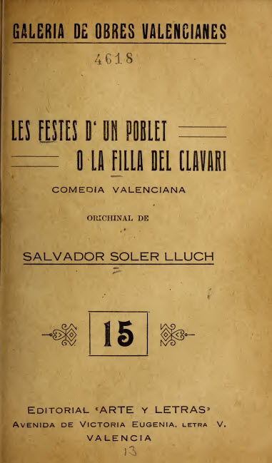 Les festes d'un poblet, o, La filla del clavari : comèdia dramática en un acte y en prosa