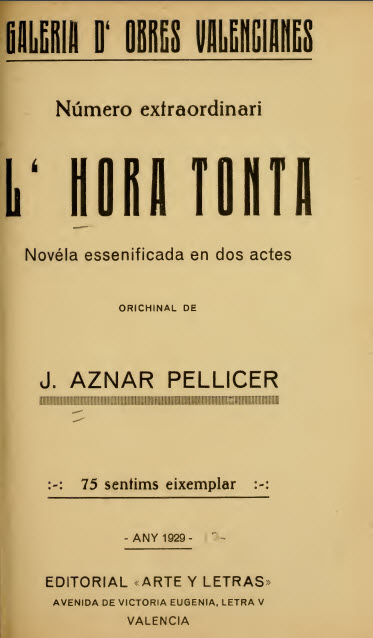 L'hora tonta : novela escenificada en dos actes, original i en prosa