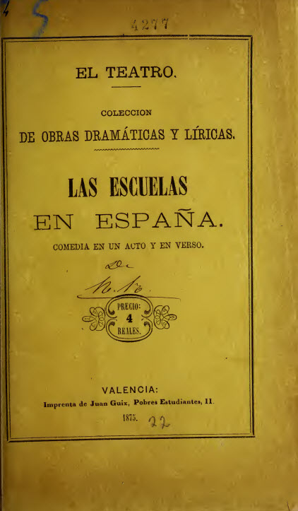 Las escuelas en España : comedia en un acto y en verso