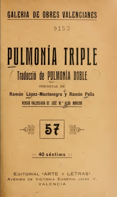 Pulmonía triple : historieta còmica en un acte y en prosa