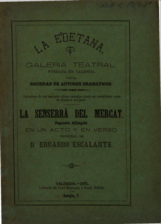 La senserrá del mercat : juguete bilingüe en un acto y en verso